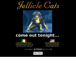 jelliclecats.net: JELLICLE CATS
CATS: il musical, i personaggi, gli autori, T.S. Eliot, links, downloads.