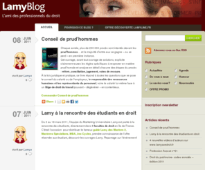 lamyblog.com: Lamyblog
Lamyblog - L’ami des professionnels du droit, est un blog dédié aux publications Lamy, à ses clients et à l’actualité de toutes les professions du droit (Evolutions des métiers, principales mutations de la loi et nouveautés des logiciels juridiques…)