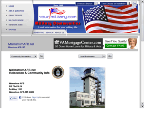 malmstromafb.net: MalmstromAFB.net - The Fastest Growing Military Directory on the Web!
Local community information to help make military relocation easy! Many local businesses advertise their services.