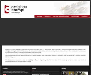 artigianastampi.com: Stampi per materie plastiche, Artigiana Stampi, stampi soffiaggio, progettazione stampi, costruzione stampi, verona, valeggio sul mincio, mantova
Nata nel 1970 come azienda a conduzione familiare nel corso degli anni si è specializzata nella produzione di stampi per materie plastiche ad iniezione e per soffiaggio. Limpegno costante e lattenzione alle richieste del mercato hanno determinato una graduale crescita per poter offrire attrezzature e competenze allavanguardia in grado di soddisfare prontamente le esigenze del cliente.