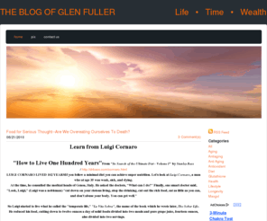 glenfuller.com: THE BLOG OF GLEN FULLER                           Life   •   Time   •   Wealth - home
blog of glen fuller