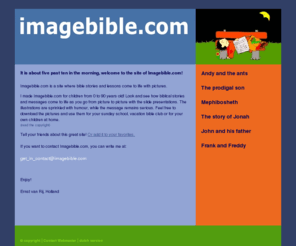 imagebible.com: IMAGEBIBLE.COM
On Imagebible.com a collection of christian 
biblical stories are told in the form of a slideshow of comic pictures