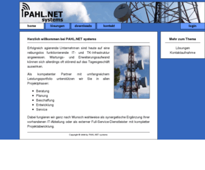 pahl.net: PAHL.NET systems
Wir entwickeln innovative IT-Systemlösungen: Firewalls, Virtual Private Networks (VPN), Voice over IP (VoIP), Server- und Client-Software, Serversysteme.