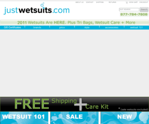 justwetsuits.com: www.justwetsuits.com
Justwetsuits.com carries the top brands of triathlon wetsuits such as Blue Seventy, Orca, Zoot, 2XU, De Soto, Full Sleeve, Sleeveless, Swim Skins