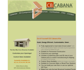 sipfab.com: CB CABANAS - DIY Kits
Search for a Back Yard Cabana that fits your need.  Build your Man Cave!