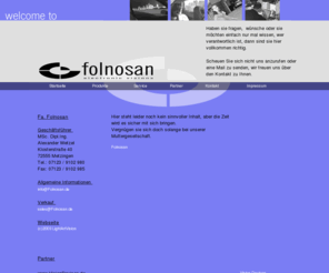 folnosan.com: Folnosan electronic engineering, embedded solutions, web based automation
Folnosan Entwicklung elektronischer Baugruppen, Robotertechnik, Embedded Linux