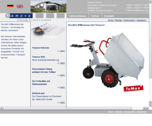mini-dumper.com: Temove GmbH - technology for electric movement
Das Unternehmen Temove ist spezialisiert auf die Entwicklung, Produktion und den Vertrieb von Elektrofahrzeugen und -Geräten für Transport und Fortbewegung.
