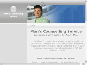 counsellingmen.org: Men's Counselling Service
Men's Counselling Service offering Counselling and Life Coaching for Men by Men