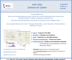 aos3000.de: AOS3000 - Software für Optiker / Augenoptiker
Software - Geheimtipp: Optik Software / Augenoptik Software für Optiker! Die Komplettlösung für Optiker / Augenoptiker!