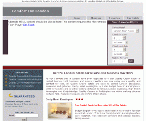 comfortinnlondon.com: Comfort Inn London Offers Discount Accommodation in Central London Hotels
Comfort Inn London hotels assure you of Quality, comfort and value, with discounts and secure online reservations for Central London hotels