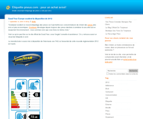 etiquettepneu.com: Etiquette-pneus.com - pour un achat avisé! | Détails concernant l'étiquetage des pneus à venir pour 2012
Détails concernant l'étiquetage des pneus à venir pour 2012