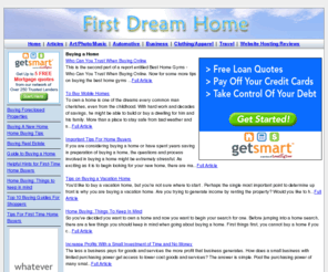 firstdreamhome.com: Buying a Home
Information on buying your dream home, 1st time buyers