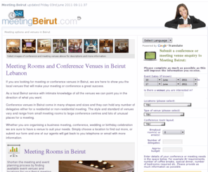 meetingbeirut.com: Meeting Rooms and Venues in Beirut Lebanon - the Beirut meeting bureau
Meetings Beirut will locate for you any venues from small intimate boutique style meeting rooms and hotels to large convention meeting venues and conference halls.