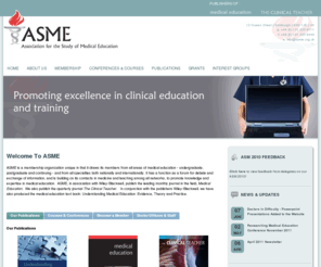 asme.org.uk: ASME - The Association for the Study of Medical Education
The website for ASME, the Association  for the Study of Medical Education