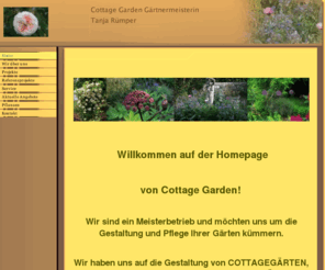 cottage-gardenweb.com: Home
Gartenbau & Landschaftsarchitektur - Gartengestaltung Cottage Garden - Bauerngarten - Obstbaumschnitt - Kräuterspirale - Stauden - Nutzpflanzen-  Rosen