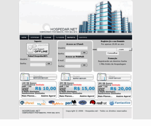 hospedar.net: Hospedar.Net - Hospedagem Profissional para o seu site.
Hospedar.Net - Hospedagem, Hospedar, servidor, internet, sites, pages, link, provedor, shoutcast, espao, mb, gb, barato, barata, gratis, grtis, profissional, solues, dedicada, dedicado, servidor, virtual, host