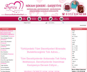 ankaradavetiye.net: Ankara Davetiye - Ankara Nikah Şekeri 0312 324 40 88
Burcu Nikah Şekerleri