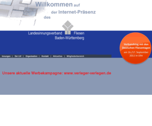 fliesen-bw.de: Landesinnungsverband Fliesen Baden-Württemberg
Willkommen auf der Internet-Präsenz des Landesinnungsverbands Fliesen Baden-Württemberg