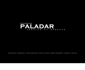 restaurantepaladar.com: restaurante paladar
web de restaurante paladar restauante situado en granada 