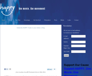 thehappinesssite.com: The Happy Movie
Happy is a feature documentary that takes us on a journey in search of what really makes people happy