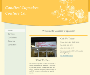 candiescupcakescouture.com: Candies' Cupcakes Couture Co. - Home
Welcome to Candies' Cupcakes!