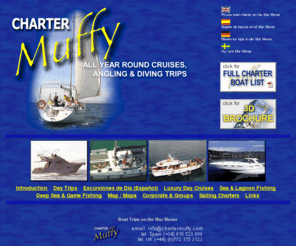 chartermuffy.com: Boat Trips on the Mar Menor - Book Boat Trips La Manga, Los Alcazares.
Boat trips, cruiser charters and fishing trips on the Mar Menor,La Manga Mediterranean Spain Costa Blanca and Costa Calida.