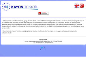 kayontekstil.com: Kayon Tekstil Tel : 0212 563 92 24 / 0212 563 93 18
Kayon Tekstil Ticaret ve Limited Şirketi