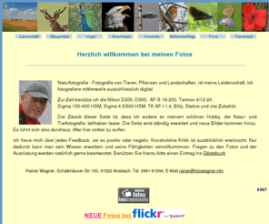 fotowagner.info: Fotowagner Tierfotografie Naturfotografie
Fotos aus allen Bereichen, besonders Tiere und Natur