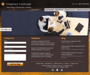 imagescape.com: Chicago Web Design Development Strategy | Imaginary Landscape
Imaginary Landscape is a Chicago Web designer and development agency. We help organizations with Web strategy & metrics, custom website design & development, search engine optimization (seo), content management systems (cms) and support. 