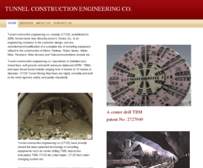 tunnel-contruction.com: TUNNEL CONSTRUCTION ENGINEERING CO.,CANADA - Home
Click to enter your own short introduction, greeting, or tagline here. Your introduction is the most powerful area of your web site, and your first chance to make a great impression, so try to give it some oomph! Grab your visitors' attention, and they'll 