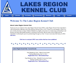 lrkcnh.org: Lakes Region Kennel Club
LRKC is an AKC sanctioned, non-profit organization dedicated to the advancement of purebred dogs. 