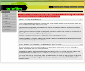 telefilmtransfer.com: Film Transfer Telecine of your 8mm, 16mm, 35mm movie films to DVD, BluRay, HDV, Quicktime AVI DV Uncompressed or BetacamSP, Digital Betacam, or DVCAM
Film Transfer Telecine of your 8mm, 16mm, 35mm movie films to DVD, BluRay, HDV, Quicktime AVI DV Uncompressed or BetacamSP, Digital Betacam, or DVCAM