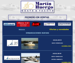 martinhuergo.com.ar: Martín Huergo boats and yachts, Venta de Barcos en Argentina
Martín Huergo boats and yachts, broker náutico de Buenos Aires, compra, venta de embarcaciones, asesoramiento.