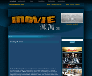 moviehorizon.com: Movie Fansites Hub | Movie Trailers
Latest Movie Trailers & Movie Fansites 