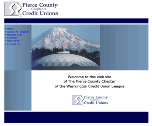 piercecountychapter.org: Pierce County Chapter of Credit Unions - Welcome!
The official web site of The Pierce County Chapter of the Washington Credit Union League. We are committed to bringing the credit unions in our area together, both socially and in community events. 
				We are focused on investing time, supporting financial literacy for all ages, and communicating the value of being a credit union member.