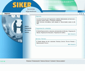 siker.com: SIKER Servicios InformÃ¡ticos
Servicios InformÃ¡ticos, ProgramaciÃ³n a Medida y FormaciÃ³n