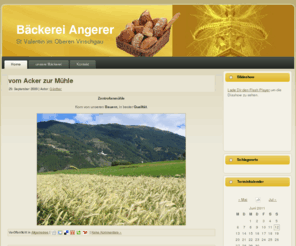backstube-it.com: Baeckerei Angerer in St Valentin im Vinschgau
Die Bäckerei Angerer in St Valentin bringt Ihnen frisches Brot. Weitere neuigkeiten finden Sie ab sofort auf unserer Seite
