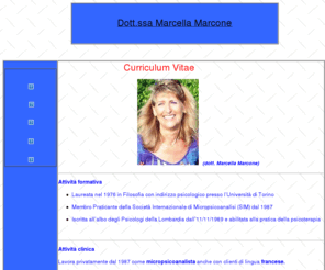 marcellamarcone.it: Marcella Marcone - micropsicoanalista
Membro Titolare della Società Internazionale di Micropsicoanalisi, esperta in problematiche relative alla triade madre-bambino-padre