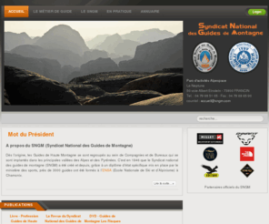 sngm.com: Bienvenue - Syndicat National des Guides de Montagne
SNGM - Syndicat National des Guides de Montagne