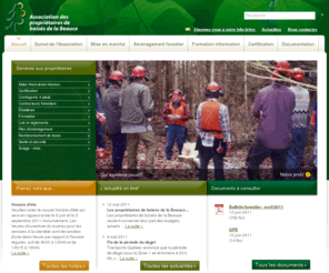 apbb.qc.ca: Association des propriétaires de boisés de la Beauce
Représente 11 000 propriétaires de boisés privés.  S'occupe de mise en marché, aménagement forestier, formation et information.