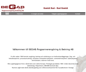 begab.com: På BEGAB Ångpannerengöring AB i Skara erbjuder vi kemisk rengöring
På BEGAB Ångpannerengöring AB i Skara erbjuder vi kemisk rengöring  och betning av kraftverksanläggningar, ång- och hetvattenpannor,  andra rörsystem ex. kylsystem och cisternrengöring.