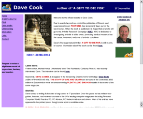 dcook.co.uk: 
Dave Cook, author of the novels A GIFT TO DIE FOR and PAST SINS.