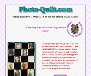 photo-quilt.com: Welcome to Photo-Quilt.com.....capturing life's precious moments on fabric!
