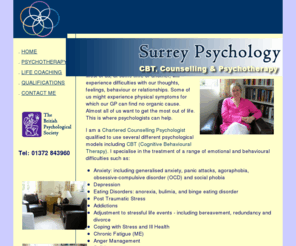 counselling-psychologist.net: Chartered Counselling Psychologist at Surrey Psychology based in Surrey
Chartered Counselling Psychologist, based in Surrey, for Cognitive Behavioural Therapy based treatment of emotional and behavioural difficulties. Call 01372 843960