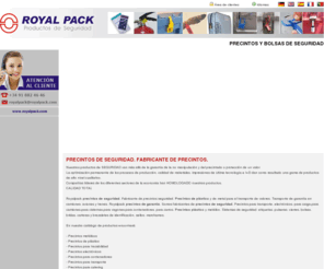 precintosdeseguridad.net: Royal Pack precintos. Fabricante precintos seguridad. Bolsas de seguridad. Precintos.
Royal Pack - Fabricante precintos de seguridad. Venta de precintos, bolsas de seguridad,  sobres,  etiquetas,  valijas y carteras de seguridad. Ofrecemos sobres de seguridad, precintos de seguridad, carteras de seguridad, valijas, Bolsas, marchamo, trazabilidad, Polymail, Kits toma de muestras, sacos precintables,  Cierres de Seguridad y etiquetas de seguridad