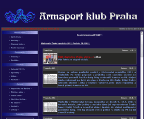 awkpraha.cz: - Armsport klub Praha -
Armsport klub Praha, armsport,armwrestling,přetláčení rukou,Praha,klub,páka,turnaje,fotky,videa,výsledky,Doubrava,Valut,Benáček,Rott