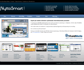 nyttosmart.net: Nytto Smart Media

 | Webbutveckling, hemsidor och portaler
Med fokus på kunds idé så har vi utvecklat ett koncept som skall passar ER utveckling!