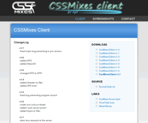 cssmixesclient.com: Mixes
The Counter-Strike: Source Mixes System client