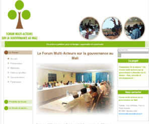 forum-gouvernance-mali.org: Forum Multi-Acteurs
Joomla! - le portail dynamique et système de gestion de contenu