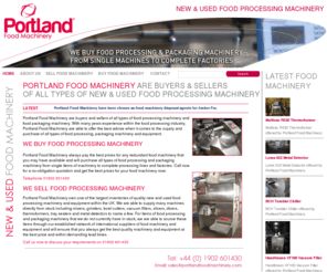 rentfoodmachinery.com: Food Machinery Buyers | Food Processing Machinery Suppliers | Portland Food Machinery UK
Portland Food Machinery are buyers and sellers of all types of food processing machinery and food packaging machinery in the UK.  We always pay the best prices for food machinery from single machines to complete food processing lines and factories.